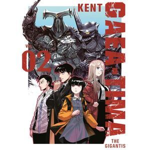 Gaea-Tima the Gigantis 2 -- Kent